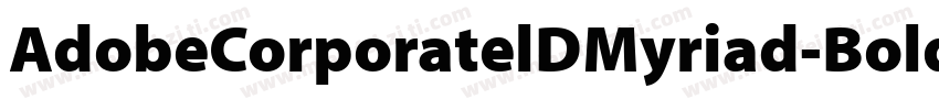 AdobeCorporatelDMyriad-Bold Italic字体转换
